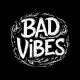 Bad Vibes